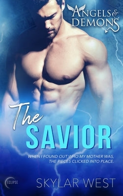 The Savior by West, Skylar