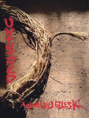 Untwined by K, J. Giles
