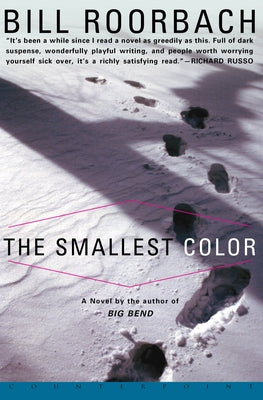 The Smallest Color by Roorbach, Bill
