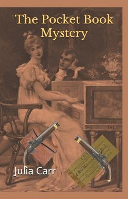 The Pocket Book Mystery by Carr, Julia