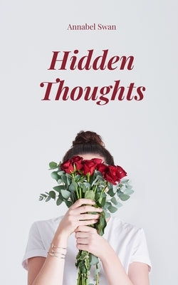 Hidden Thoughts by Swan, Annabel