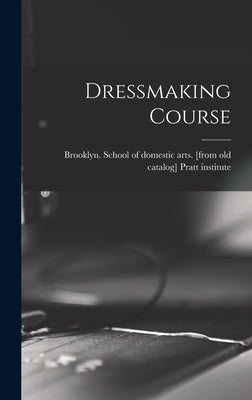 Dressmaking Course by Pratt Institute, Brooklyn School of