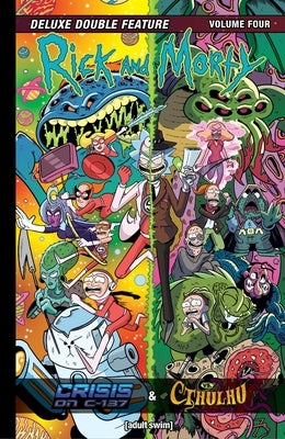 Rick and Morty Deluxe Double Feature Vol. 4 by Phillips, Stephanie