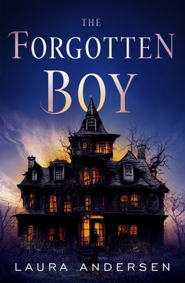 The Forgotten Boy by Andersen, Laura