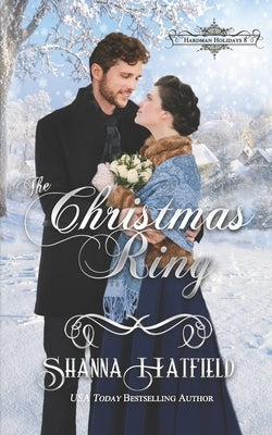 The Christmas Ring by Hatfield, Shanna