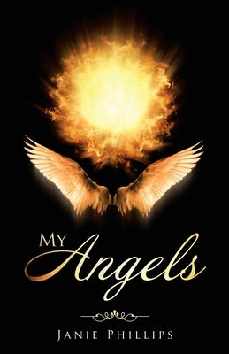 My Angels by Phillips, Janie