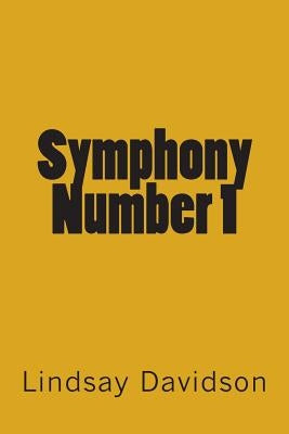 Symphony Number 1: From Beyond by Davidson, Lindsay S.