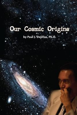 Our Cosmic Origins by Elizes Pub, Tatay Jobo