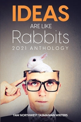 Ideas are like Rabbits by Jamieson, Allan