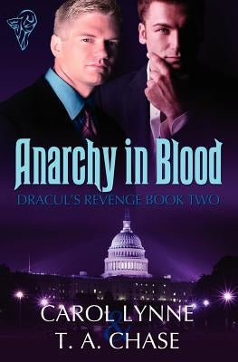 Anarchy in Blood by Lynne, Carol