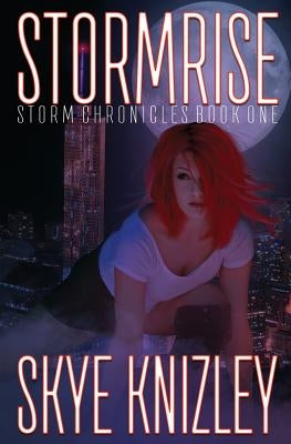 Stormrise: Special Edition by Knizley, Skye
