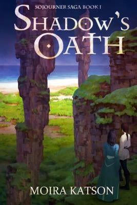 Shadow's Oath by Katson, Moira
