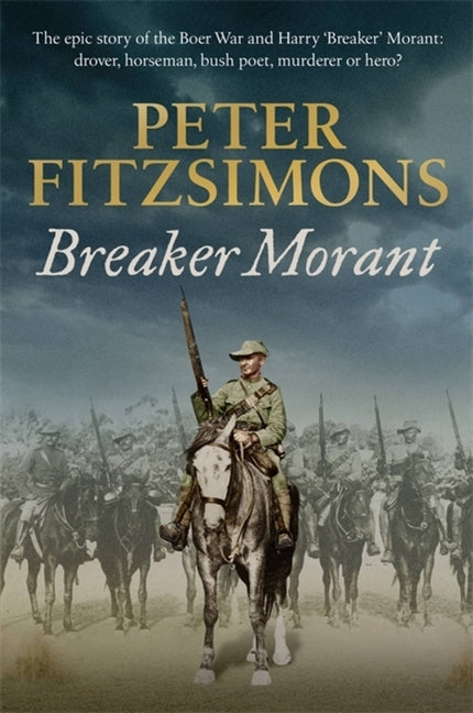 Breaker Morant by Fitzsimons, Peter