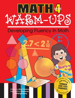 Math Warm-Ups: Developing Fluency in Math (Grade 4) by Disbrow, Sheri