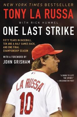 One Last Strike by La Russa, Tony