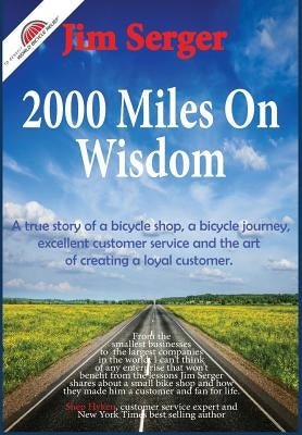 2000 Miles on Wisdom by Serger, Jim