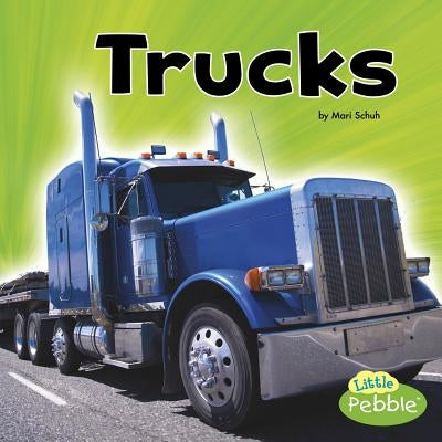 Trucks by Schuh, Mari