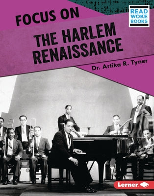 Focus on the Harlem Renaissance by Tyner, Artika R.