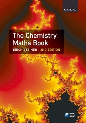 The Chemistry Maths Book by Steiner, Erich