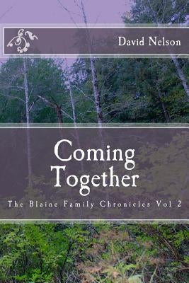 Coming Together by Nelson, David
