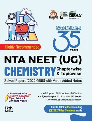 35 Years NTA NEET (UG) CHEMISTRY Chapterwise & Topicwise Solved Papers with Value Added Notes (2022 - 1988) 17th Edition by Disha Experts