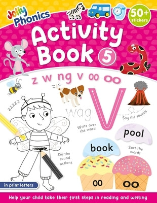 Jolly Phonics Activity Book 5: In Print Letters (American English Edition) by Wernham, Sara