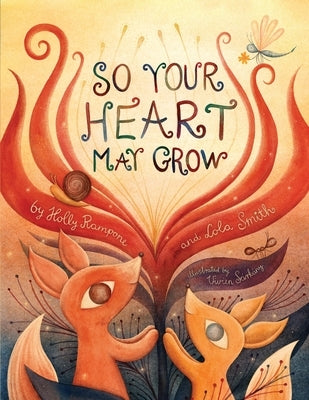 So Your Heart May Grow by Rampone, Holly