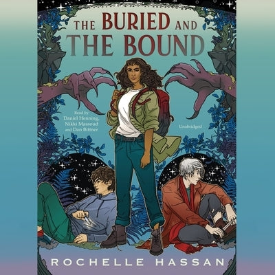 The Buried and the Bound by Hassan, Rochelle