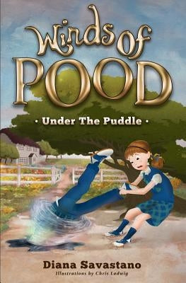 Winds of Pood: Under the Puddle by Ladwig, Chris