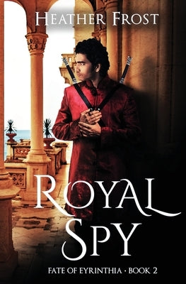 Royal Spy by Frost, Heather