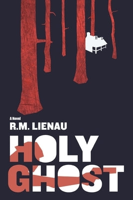 Holy Ghost by Lienau, Richard M.