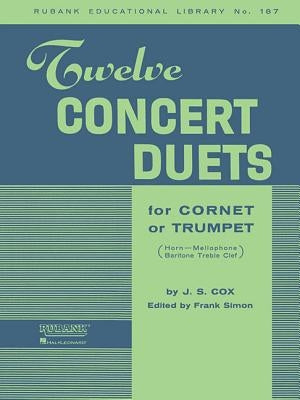 Twelve Concert Duets for Cornet or Trumpet by Cox, J. S.