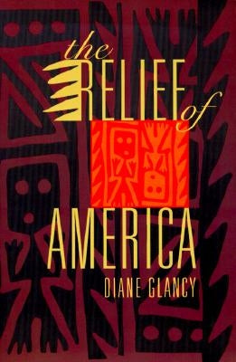 The Relief of America by Glancy, Diane