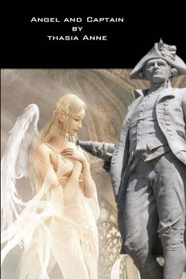 Angel and Captain by Anne, Thasia