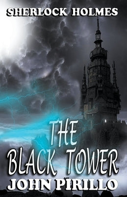 Sherlock Holmes, Black Tower by Pirillo, John