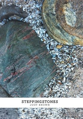 Steppingstones by Brown, Judy