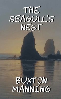 The Seagull's Nest by Manning, Buxton