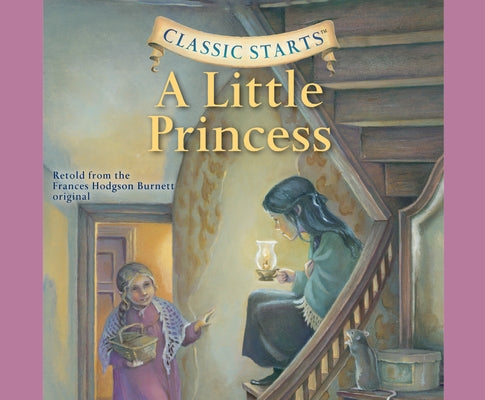 A Little Princess, Volume 2 by Burnett, Frances Hodgson