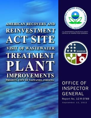 American Recovery and Reinvestment Act Site Visit of Wastewater Treatment Plant by Agency, U. S. Environmental Protection
