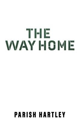 The Way Home by Hartley, Parish