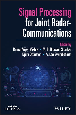 Signal Processing for Joint Radar Communications by Shankar, Bhavani