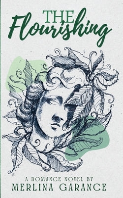 The Flourishing by Garance, Merlina