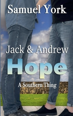 Jack and Andrew: Hope by York, Samuel