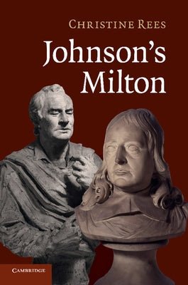 Johnson's Milton by Rees, Christine