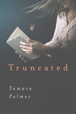 Truncated by Palmer, Tamara
