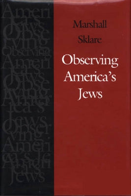 Observing America's Jews by Sklare, Marshall