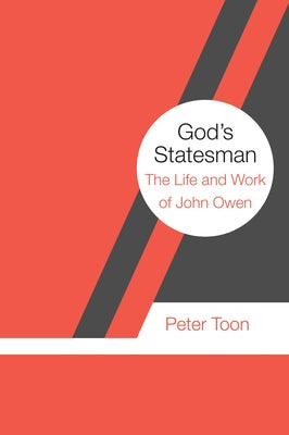 God's Statesman by Toon, Peter