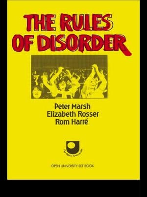 The Rules of Disorder by Marsh, Peter