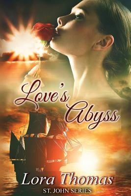 Love's Abyss by Thomas, Lora