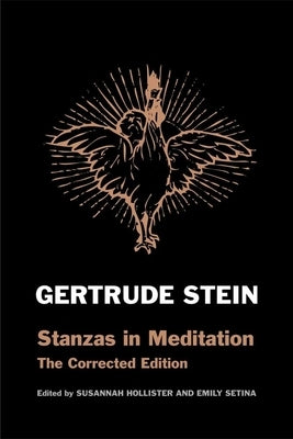 Stanzas in Meditation: The Corrected Edition by Stein, Gertrude